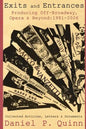 Exits and Entrances: Producing Off-Broadway, Opera and Beyond: 1981-2006 - Paperback