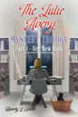 The Julie Avery Mystery Trilogy: Part 1 - Her New Book - Paperback