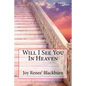 Will I See You In Heaven - Paperback