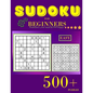 Sudoku for beginners: Easy Sudoku Puzzles with Solutions for Beginners - Paperback
