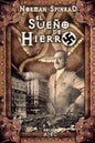El Sueño de Hierro - Paperback