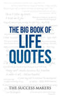 The Big Book of Life Quotes - Paperback