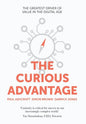 The Curious Advantage - Hardcover