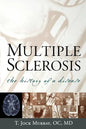 Multiple Sclerosis: The History of a Disease - Paperback
