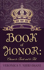 The Book of Honor: Chosen to Teach and to Tell - Paperback