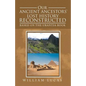 Our Ancient Ancestors' Lost History Reconstructed: Based on the Urantia Book - Paperback