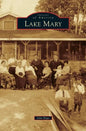 Lake Mary - Hardcover