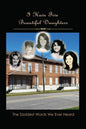 I Have Five Beautiful Daughters: The Saddest Words We Ever Heard - Paperback