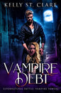 Vampire Debt: Supernatural Battle - Paperback