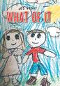 What of It - Hardcover