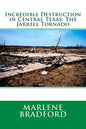 Incredible Destruction in Central Texas: The Jarrell Tornado - Paperback