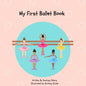 My First Ballet Book - Paperback