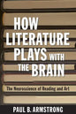 How Literature Plays with the Brain - Paperback