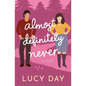 Almost Definitely Never: A Small-town Enemies to Lovers Rom Com - Paperback