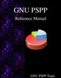 GNU PSPP Reference Manual: GNU PSPP Statistical Analysis Software - Paperback