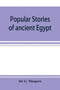 Popular stories of ancient Egypt - Paperback
