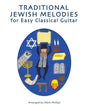 Traditional Jewish Melodies for Easy Classical Guitar - Paperback