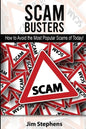 Scam Busters: How to Avoid the Most Popular Scams of Today! - Paperback