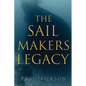 The Sail Makers Legacy - Paperback