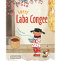 Sweet Laba Congee - Paperback