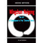 Wingchun Neigong - The Art of Development of the "internal" Force - Paperback
