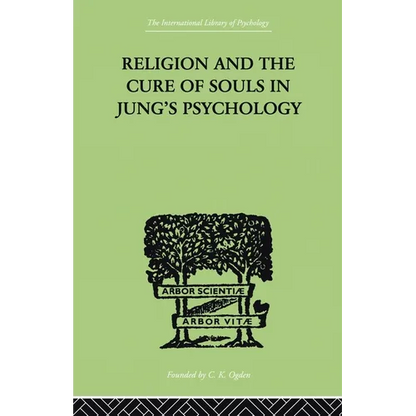 Religion and the Cure of Souls In Jung's Psychology - Paperback