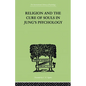 Religion and the Cure of Souls In Jung's Psychology - Paperback