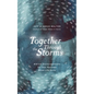 Together Through the Storms: Biblical Encouragements for Your Marriage When Life Hurts - Hardcover