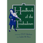 A Handbook of the Troubadours: Volume 26 - Paperback