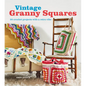 Vintage Granny Squares: 20 Crochet Projects with a Retro Vibe - Paperback