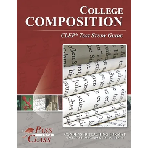 College Composition CLEP Test Study Guide - Paperback