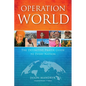 Operation World: The Definitive Prayer Guide to Every Nation - Paperback