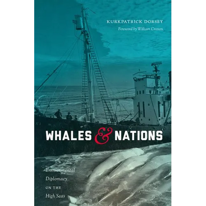 Whales and Nations: Environmental Diplomacy on the High Seas - Paperback