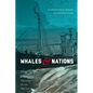Whales and Nations: Environmental Diplomacy on the High Seas - Paperback