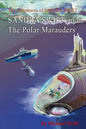 SANDRA SWIFT and the Polar Marauders - Paperback