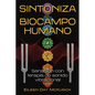 Sintoniza El Biocampo Humano: Sanación Con Terapia de Sonido Vibracional - Paperback