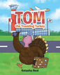 Tom the Traveling Turkey - Paperback