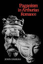 Paganism in Arthurian Romance - Paperback