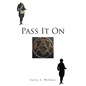Pass It On - Paperback