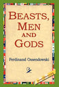 Beasts, Men and Gods - Hardcover