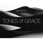 Tones of Grace - Hardcover