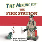The Merlins Visit the Fire Station - Paperback