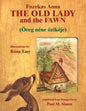 The Old Lady and the Fawn - Paperback