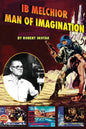 Ib Melchior: Man of Imagination - Paperback