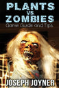 Plants vs. Zombies Game Guide and Tips - Paperback