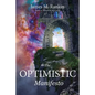 The Optimistic Manifesto - Paperback