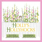 Holly's Hollyhocks - Paperback