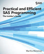 Practical and Efficient SAS Programming: The Insider's Guide - Paperback
