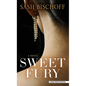 Sweet Fury - Library Binding