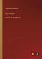 Don Quijote: Parte 1 - en letra grande - Paperback